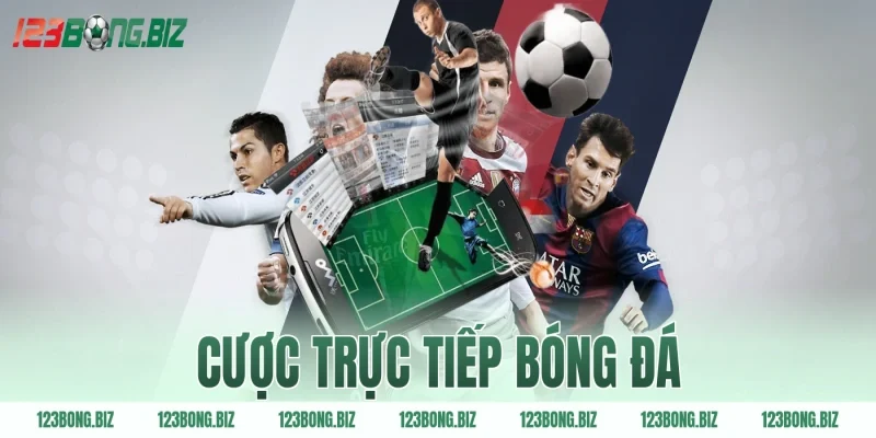 cược trực tiếp bóng đá