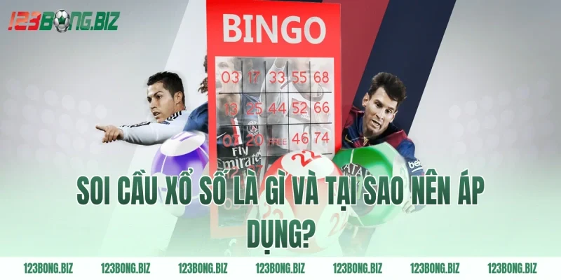 Soi cầu xổ số là gì và tại sao nên áp dụng?