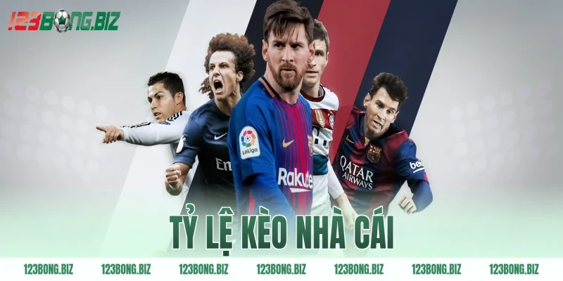 tỷ lệ kèo nhà cái