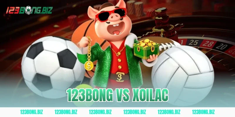 123BONG vs Xoilac